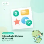 Kiss-cut mirrorkote sticker sheet with custom-shaped glossy stickers